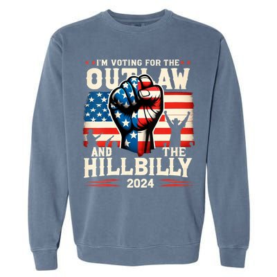 Im Voting For The Outlaw And The Hillbilly 2024 Us Flag Garment-Dyed Sweatshirt