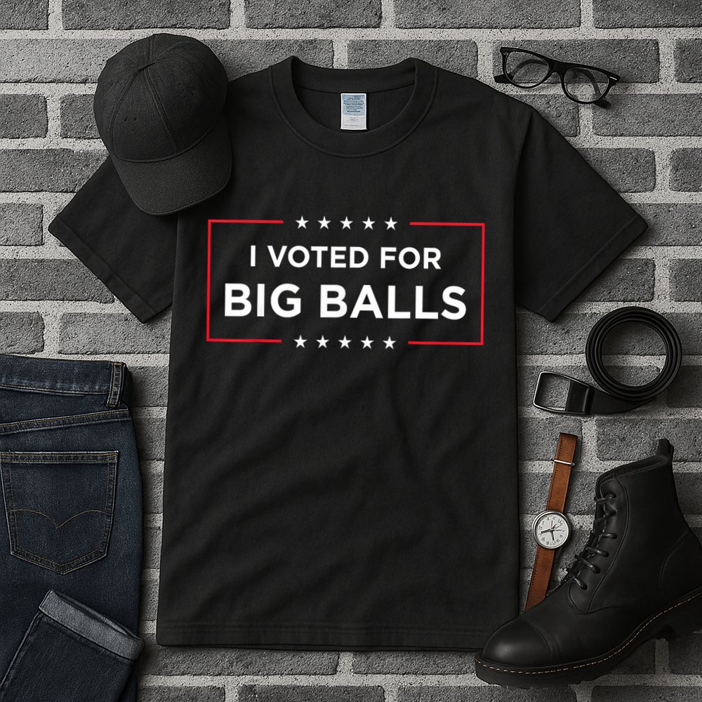 I Voted For Big Balls Doge D.O.G.E Funny Tall T-Shirt