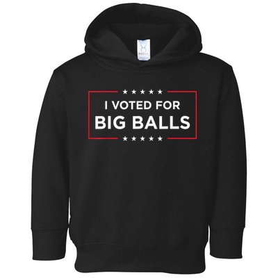 I Voted For Big Balls Doge D.O.G.E Funny Toddler Hoodie