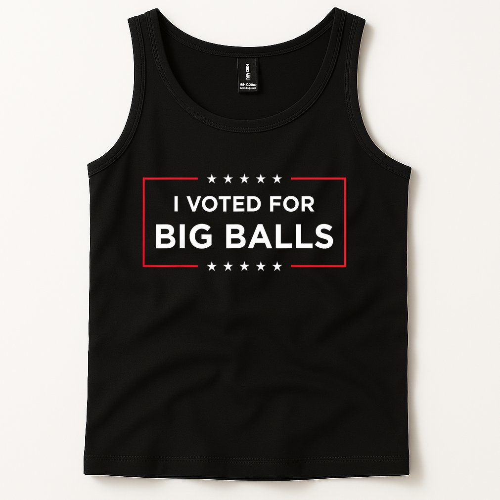 I Voted For Big Balls Doge D.O.G.E Funny Tank Top