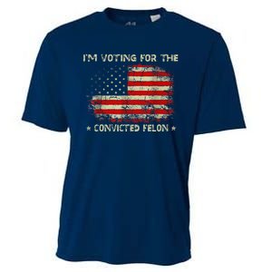 IM Voting For The Convicted Felon Funny Trump 2024 Cooling Performance Crew T-Shirt