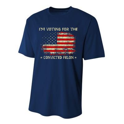 IM Voting For The Convicted Felon Funny Trump 2024 Performance Sprint T-Shirt