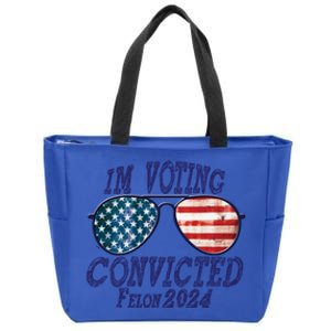 IM Voting For The Convicted Felon Funny Pro Trump 2025 Cool Gift Zip Tote Bag