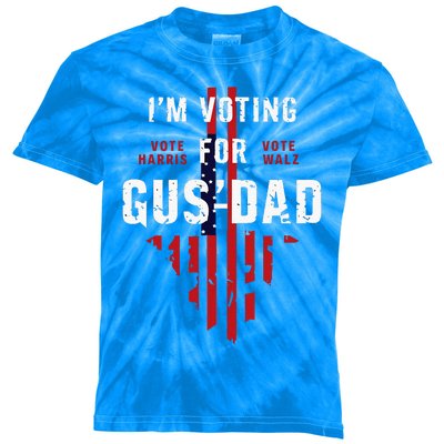 IM Voting For Gus Dad Kids Tie-Dye T-Shirt