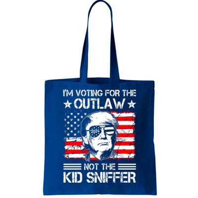 IM Voting For The Outlaw Not The Ki.D Sniffer Trump 2024 Tote Bag