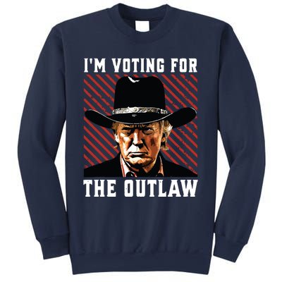 Im Voting For The Outlaw Wanted For President Trump 2024 Sweatshirt