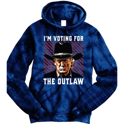 Im Voting For The Outlaw Wanted For President Trump 2024 Tie Dye Hoodie