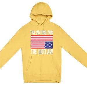 Im Voting For The Outlaw Trump 2024 Premium Pullover Hoodie