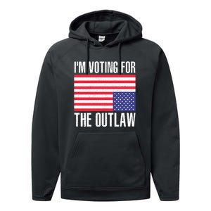 Im Voting For The Outlaw Trump 2024 Performance Fleece Hoodie