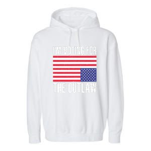 Im Voting For The Outlaw Trump 2024 Garment-Dyed Fleece Hoodie