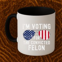 Im Voting For The Convicted Felon July 4th 2024 Mug