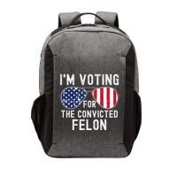 Im Voting For The Convicted Felon July 4th 2024 Vector Backpack
