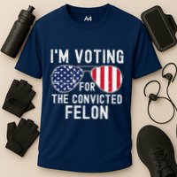 Im Voting For The Convicted Felon July 4th 2024 Performance Shirt