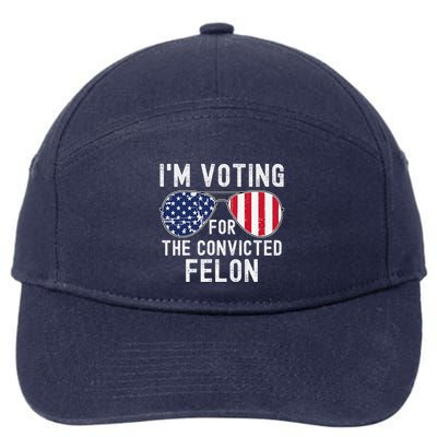 Im Voting For The Convicted Felon July 4th 2024 7-Panel Snapback Hat