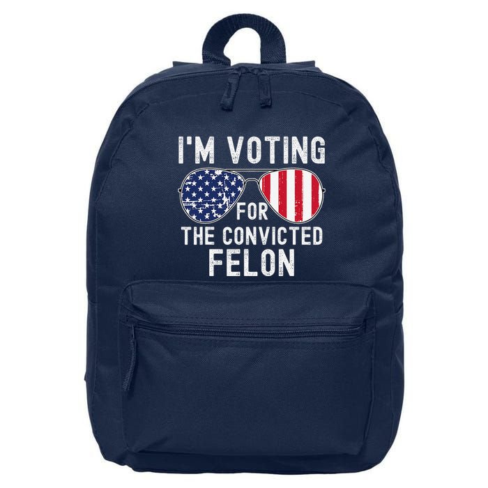 Im Voting For The Convicted Felon July 4th 2024 16 in Basic Backpack