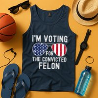 Im Voting For The Convicted Felon July 4th 2024 Tank Top
