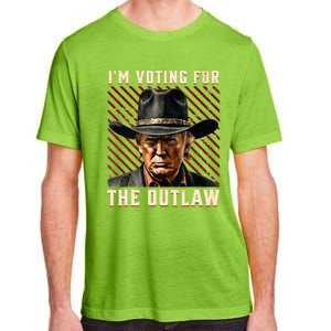 IM Voting For The Outlaw Wanted For President Trump 2024 Adult ChromaSoft Performance T-Shirt