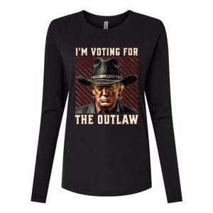 IM Voting For The Outlaw Wanted For President Trump 2024 Womens Cotton Relaxed Long Sleeve T-Shirt