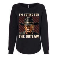 IM Voting For The Outlaw Wanted For President Trump 2024 Womens California Wash Sweatshirt