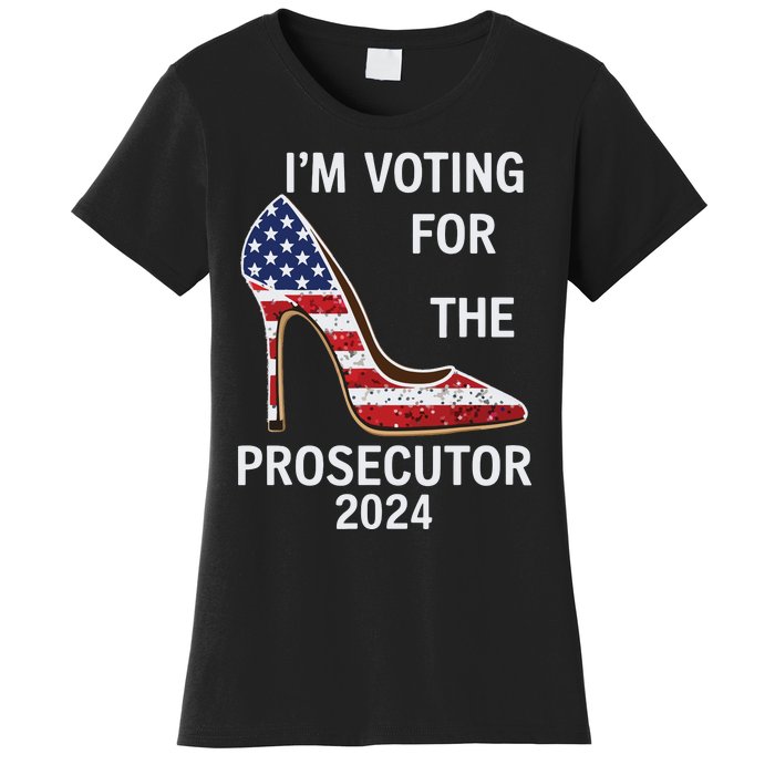 Im Voting For The Prosecutor High Heel Stilettos Us Flag Women's T-Shirt