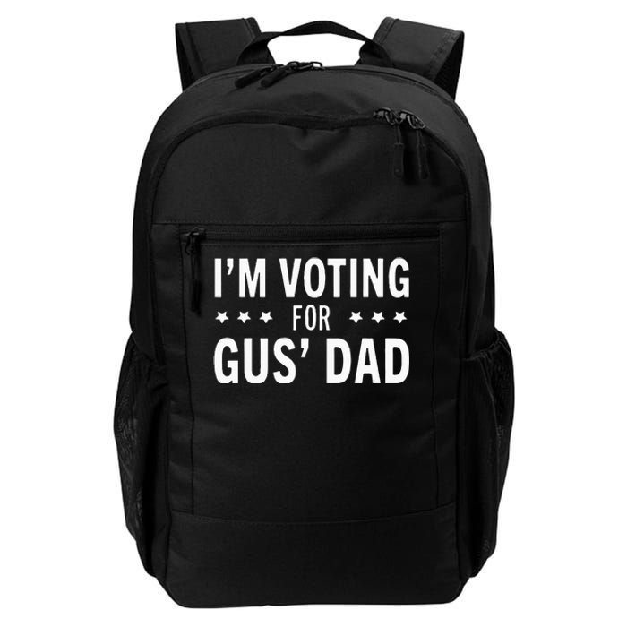 Im Voting For The Gus Dad Walz The Vice Pres 2024 For Kamala Daily Commute Backpack