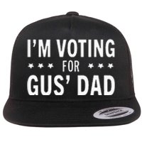 Im Voting For The Gus Dad Walz The Vice Pres 2024 For Kamala Flat Bill Trucker Hat