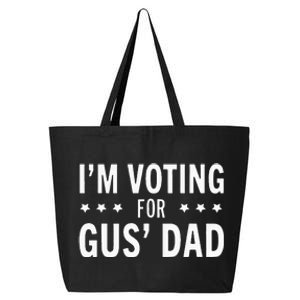 Im Voting For The Gus Dad Walz The Vice Pres 2024 For Kamala 25L Jumbo Tote