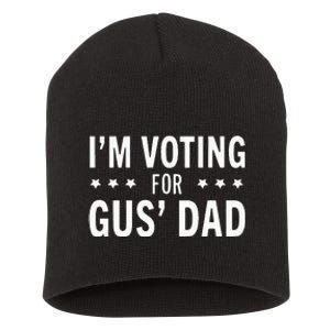 Im Voting For The Gus Dad Walz The Vice Pres 2024 For Kamala Short Acrylic Beanie