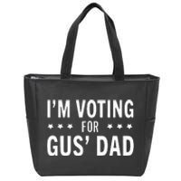 Im Voting For The Gus Dad Walz The Vice Pres 2024 For Kamala Zip Tote Bag