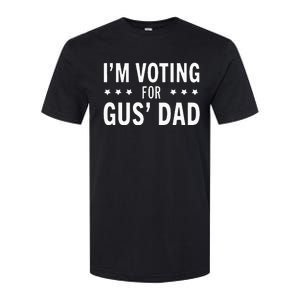 Im Voting For The Gus Dad Walz The Vice Pres 2024 For Kamala Softstyle CVC T-Shirt