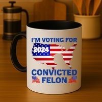 Im Voting For The Convicted Felon Trump 2024 Mug