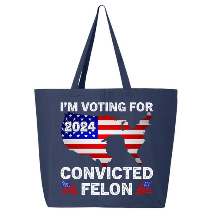 Im Voting For The Convicted Felon Trump 2024 25L Jumbo Tote