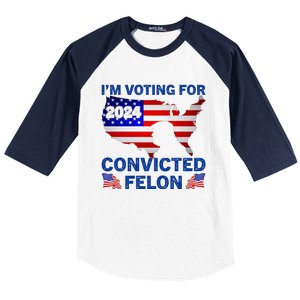 Im Voting For The Convicted Felon Trump 2024 Baseball Sleeve Shirt