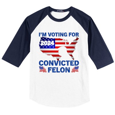 Im Voting For The Convicted Felon Trump 2024 Baseball Sleeve Shirt