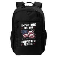 Im Voting For A Felon In 2024 Us Flag Convicted Felon Backpack