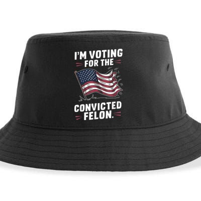 Im Voting For A Felon In 2024 Us Flag Convicted Felon Sustainable Bucket Hat