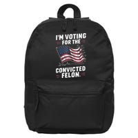 Im Voting For A Felon In 2024 Us Flag Convicted Felon 16 in Basic Backpack
