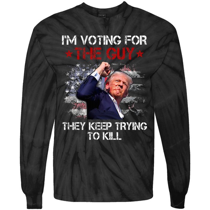 IM Voting For The Guy They Keep Trying To Kill 2024 Us Flag Tie-Dye Long Sleeve Shirt