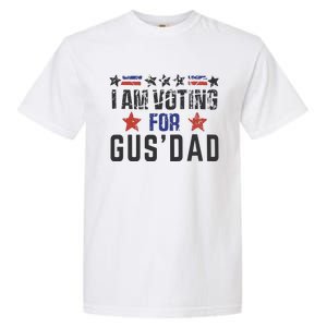 IM Voting For Gus Dad Gus Walz Tim Walz Garment-Dyed Heavyweight T-Shirt