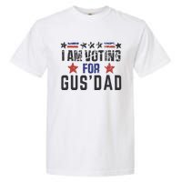 IM Voting For Gus Dad Gus Walz Tim Walz Garment-Dyed Heavyweight T-Shirt