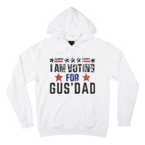 IM Voting For Gus Dad Gus Walz Tim Walz Hoodie