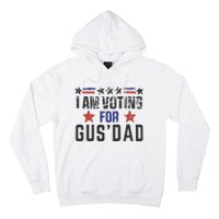 IM Voting For Gus Dad Gus Walz Tim Walz Hoodie