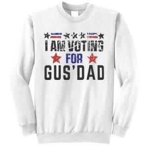 IM Voting For Gus Dad Gus Walz Tim Walz Sweatshirt