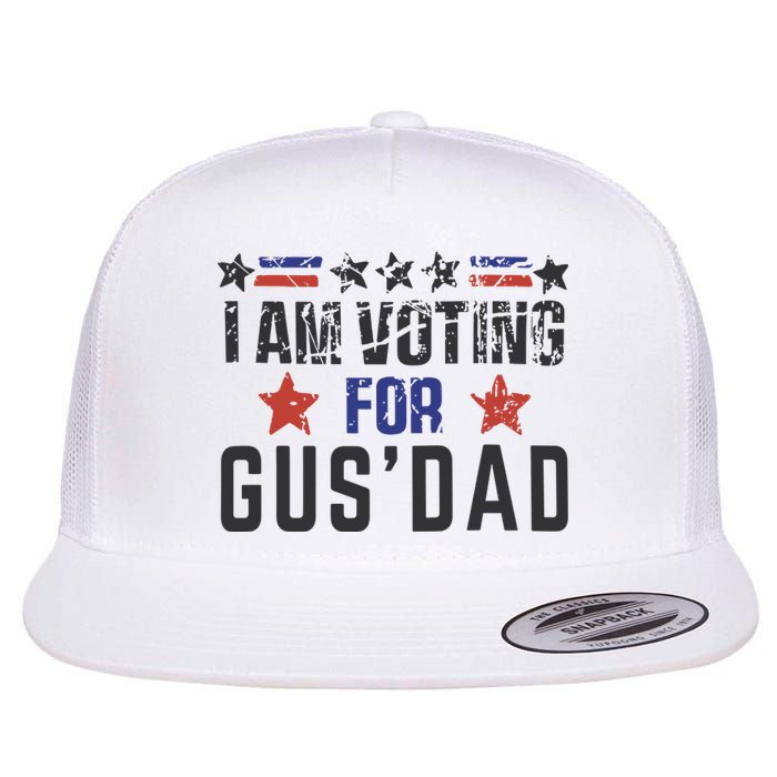 IM Voting For Gus Dad Gus Walz Tim Walz Flat Bill Trucker Hat