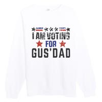 IM Voting For Gus Dad Gus Walz Tim Walz Premium Crewneck Sweatshirt