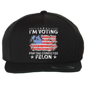 IM Voting For The Convicted Felon Funny Retro American Flag Wool Snapback Cap