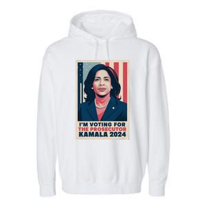 Im Voting For The Prosecutor Kamala 2024 Usa Flag Background Garment-Dyed Fleece Hoodie