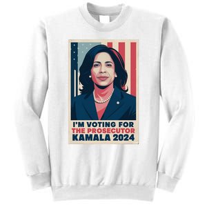 Im Voting For The Prosecutor Kamala 2024 Usa Flag Background Sweatshirt