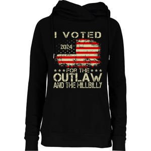 I Voted For The Outlaw And The Hillbilly 2024 Trump Victory Womens Funnel Neck Pullover Hood