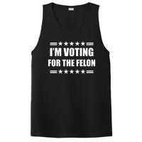 Im Voting For A Felon Pro Trump 2024 PosiCharge Competitor Tank